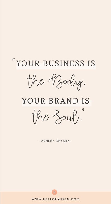 Your business is the BODY, but your brand is the SOUL. Build a business with a purposeful soul, and you'll go so much further than you can imagine! Your brand creates connections with your people, the… More Small Business Quotes, Motivational Quotes For Women, Business Inspiration Quotes, Business Motivational Quotes, Entrepreneur Inspiration, Branding Your Business, Business Mindset, Marketing Quotes, Business Inspiration