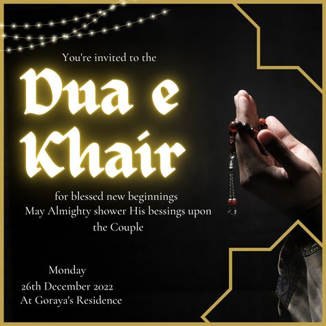 Dua E Khair, Youre Invited, New Beginnings, Quick Saves