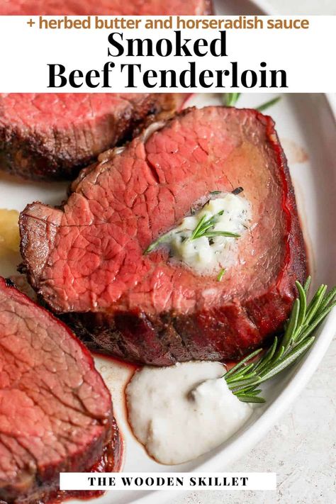 Smoked Beef Tenderloin - The BEST smoked beef tenderloin! Delicious, decadent and option to serve with herbed butter, horseradish sauce or chimichurri! #smokedbeeftenderloin #smokedbeeftenderloinrecipes #smokedbeeftenderlointraeger #smokedbeeftenderloinelectricsmoker #smokedbeeftenderloinpelletgrill Sauce For Beef Tenderloin, Smoked Tenderloin, Smoked Beef Tenderloin, Sauce For Beef, Maple Bacon Brussel Sprouts, Prime Rib Sandwich, Different Sauces, Whole Beef Tenderloin, Herbed Butter