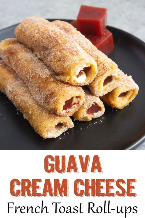 Guava French Toast, Guava Breakfast Recipes, Guava Cinnamon Rolls, French Toast Rollups, Guava Cheese Pastry, Guava And Cream Cheese Pastry, Guava Cream Cheese, Guava Desserts, Cream Cheese French Toast