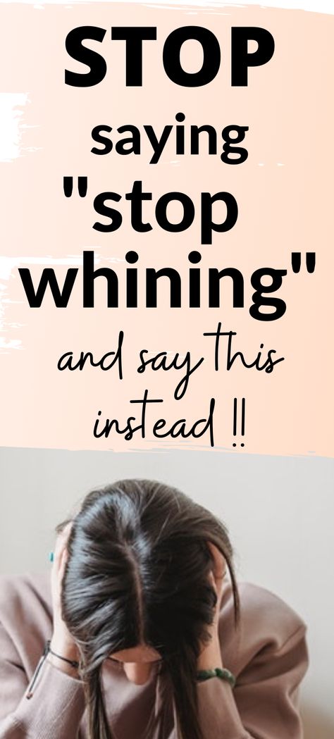 annoyed woman covering her ears Whining Kids, Stop Whining, Positive Parenting Solutions, Parenting Solutions, Parenting Done Right, Feeling Helpless, Child Rearing, Toddler Stuff, Children Learning