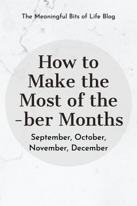 The Ber Months Quotes, New Month Wishes For September, September My Favourite Month, What’s In Season September, Living Seasonally, The Ber Months, September October November December, September Holidays, When September Ends