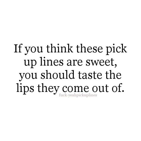 Inappropriate Pickup Lines, Pick Up Lines To Send To Your Boyfriend, Pickup Lines Cheesy, Unspoken Rizz Quotes, Cringy Pick Up Lines For Boyfriend, Sus Pickup Lines, Flirty Lines For Boyfriend, Dirty Flirty Pickup Lines, Rizz Pickup Lines For Him Over Text