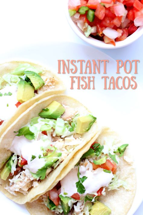 Instant Pot Fish Tacos with Avocado and Lime Cream Sauce—lime marinated tilapia is pressure cooked quickly and then rolled up in a soft tortilla with lime sour cream, pico de gallo, shredded cabbage and avocados. A healthy, fresh and easy dinner recipe. #instantpot Marinated Tilapia, Instant Pot Fish, Lime Sour Cream, Marinated Fish, Fish Tacos Tilapia, Tacos With Avocado, Shredded Cabbage, Lime Cream, Fish Tacos Recipe