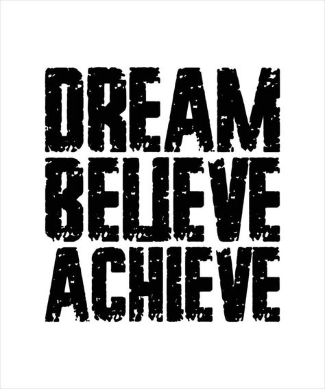 dream believe achieve typography t-shirt design Dream It Believe It Achieve It, Varsity Lettering T-shirt For Streetwear, Sporty Gray T-shirt With Text Print, Dream Believe Achieve, Shirt Typography, Daydream Believer, Vector Typography, Design Advertisement, Typography T Shirt Design