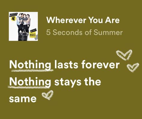 5sos Senior Quotes, 5sos Lyrics Quotes, 5sos Lyrics Spotify, Lyrics Doodle, 5sos Aesthetic, 5sos Quotes, 5 Seconds Of Summer Lyrics, 5sos Songs, 5sos Lyrics