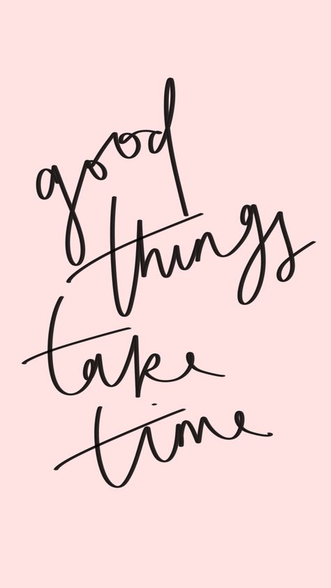 Good things take time pink iPhone wallpaper Shop the collection at RedBubble now https://www.redbubble.com/people/lauravikki?asc=u Iphone Quotes, Watercolor Quote, Things Take Time, Brene Brown, Good Things Take Time, Wallpaper Iphone Quotes, Trendy Quotes, Time Quotes, Happy Words