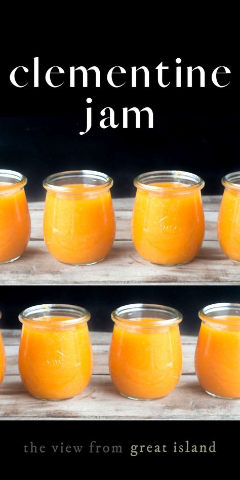 Jars of clementine jam Jams Jellies And Preserves, Clementine Jam, Jam And Jelly Recipes, Orange Jam Recipes, Preserves Recipes, Clementine Recipes, Dehydrated Recipes, Canning Jam Recipes, Island Recipes