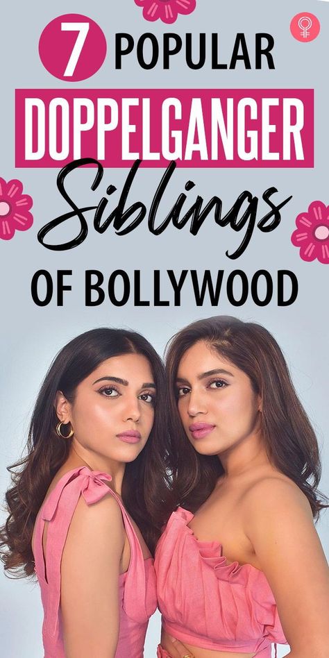 7 Popular Doppelganger Siblings of Bollywood: just like identical twins, they share the same looks that we mistake one for the other. Here are some popular celebrity siblings who look so alike that we find it hard to believe that they are not twins #bollywood #celebrities #celebs #siblings Celebrity Doppelganger, Celebrity Siblings, Oscar Winning Movies, Light Blonde Hair, Identical Twins, Co Parenting, Super Mom, Bollywood Stars, Celebrity Look