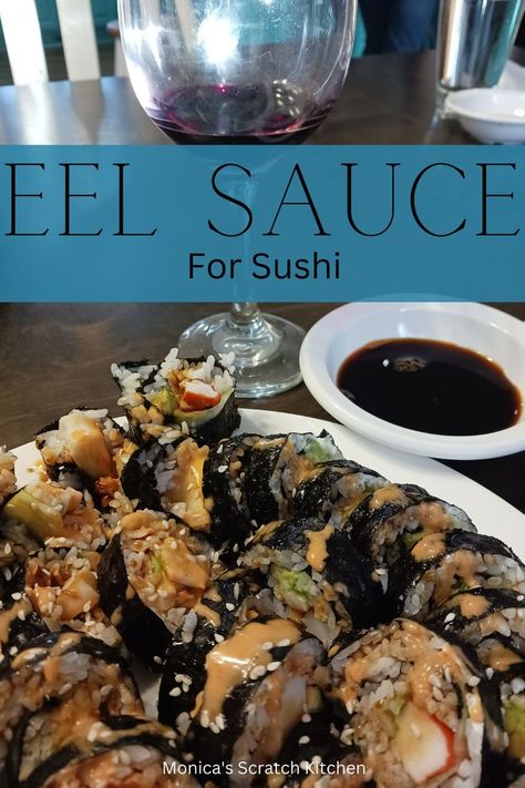 eel sauce recipe without saki Eel Sauce Recipe, Sushi Crab, Sauce For Sushi, Pot Luck Dishes Easy, Eel Sauce, Crab Sushi, Sushi Salmon, Easy Potluck, Sushi Recipe