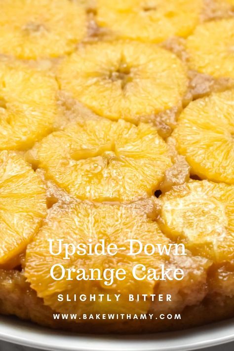 This Upside-down Orange Cake is moist, buttery and caramelly with notes of slight bitterness coming through with each bite. This cake is such a dainty and old-fashioned cake that would make a great addition to morning or afternoon tea. Feel free to mix up the citrus being used in the recipe or use a range of citrus. Orange Cake Mix Recipes, Orange Upside Down Cake, Orange Yogurt, Make Ahead Recipes, Sour Orange, Orange Cake Recipe, Cake Fruit, Cake Mixture, Bake A Cake