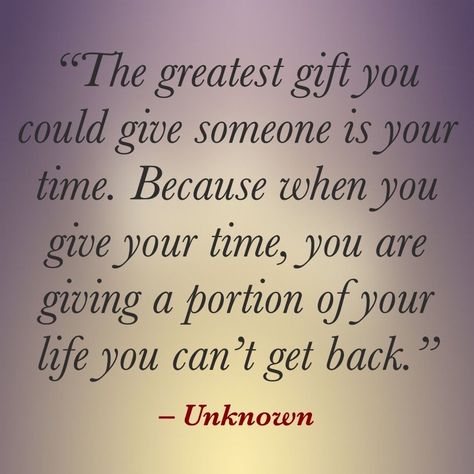 “The greatest gift you could give someone is your time. Because when you give your time, you are giving a portion of your life you can’t get back.”  – Unknown Hippie Wall Art, Soul Care, Boss Wallpaper, The Greatest Gift, Word Up, Big Gifts, Unconditional Love, Get Back, Beautiful Quotes