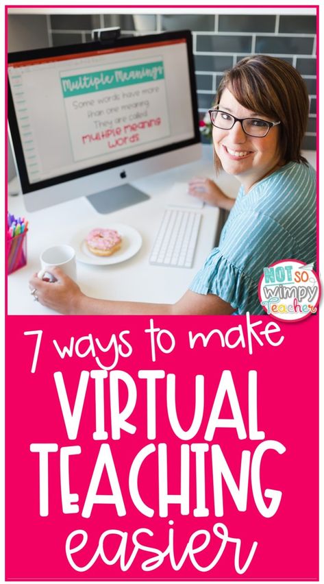 7 Ways to Make Virtual Teaching Easier - Not So Wimpy Teacher Private Teacher, Lead Teacher, Virtual Teaching, Grammar Skills, Google Meet, Teachers Aide, Ela Teacher, Virtual Classroom, Teacher Technology