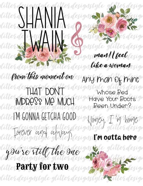 Shania Twain Lyrics, Country Lyrics Shirts, Country Concert Shirts, Music Designs, Country Girl Problems, Country Song Quotes, Fake Smile Quotes, Cowgirl Quotes, Vinyl Creations