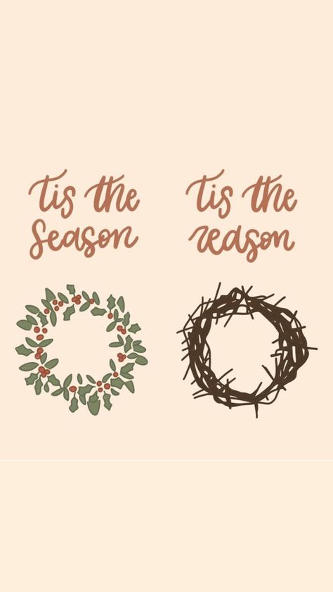 Tis The Season Tis The Reason Wallpaper, This Is The Season This Is The Reason, Christian Christmas Aesthetic Wallpaper, Christ Is The Reason For The Season, Christmas Bible Verses Wallpaper, Christmas Decor Ideas Christian, Christian Winter Wallpaper Aesthetic, Christmas Jesus Wallpaper Iphone, Bible Christmas Wallpaper