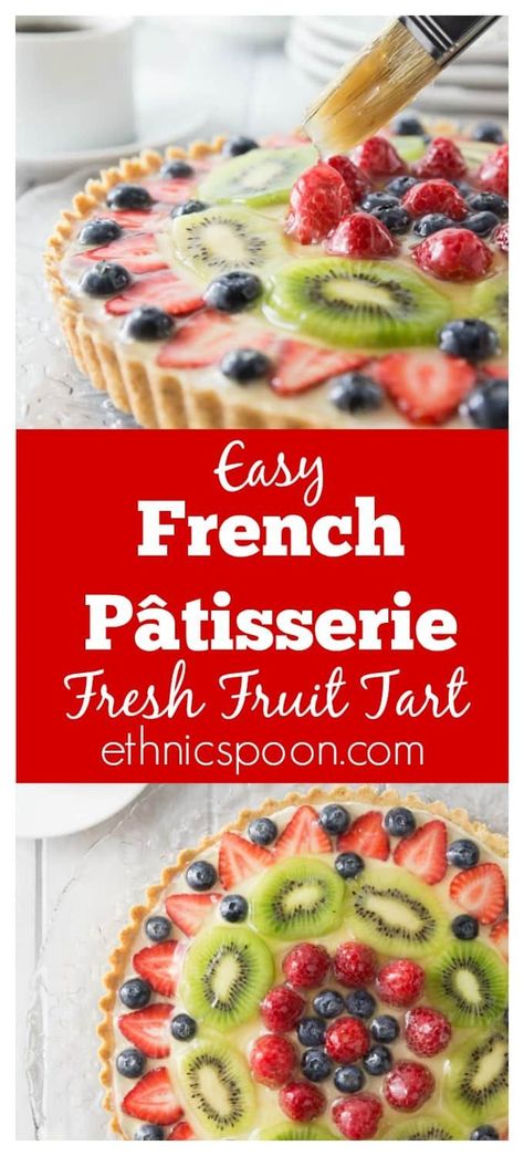 The best ever fruit tart from scratch and simple to make! This has a creamy vanilla filling with a nice crunchy shortbread crust topped off with fresh fruit! Delicious! You are going to love the French patisserie style tart! It’s so simple to make, bake the shortbread crust, whip together the filling and add to the crust and add the fruit. | ethnicspoon.com Best Tart Recipes, French Patisserie Recipes, Fruit Custard Tart, Fresh Fruit Tart, Weight Watcher Desserts, Pizza Vegana, Fruit Tart Recipe, Dessert Oreo, Diy Easy Recipes