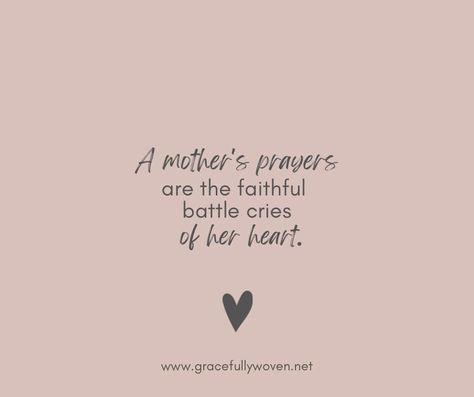 Praying Mother, Prayer For Mothers, Bible Things, Prayer Wall, Battle Cry, Bedroom Decorations, Mom Life Quotes, Quotes Deep Meaningful, Parenting Quotes