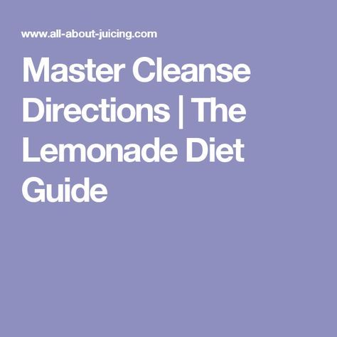 Lemonade Diet Master Cleanse, Master Cleanse Recipe, Detox Lemonade, Master Cleanse Diet, Lemonade Diet, Master Cleanse, Lemon Diet, Cleanse Diet, Alcohol Detox