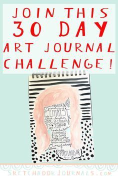 Journal Inspiration Quotes, 30 Day Art Challenge, Art Journal Challenge, Creative Arts Therapy, Monthly Challenges, Day Journal, Journal Challenge, Art Journal Prompts, Art Therapy Projects