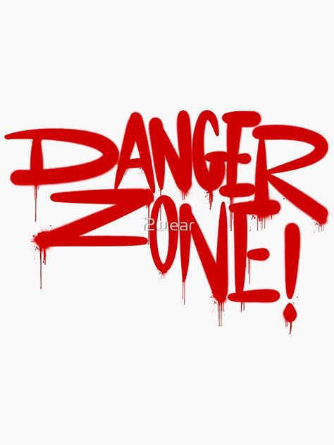 "Graffiti Tag Style Danger Zone" Sticker for Sale by 2wear | Redbubble Lancer Rpg, Streetwear Cap, Free Photoshop Text, Graffiti Tags, Graffiti Logo, Photoshop Text, Graffiti Stickers, Danger Zone, Cat Tattoo Designs