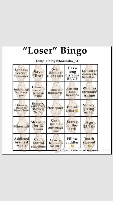 GUYS WTF. I think I'm a loser-💀💔😭🥹 I use sound cloud occasionally. but still-💀💀 #loser #bingo Loser Bingo, Sound Cloud, Bingo Template, I'm A Loser, Do You Know Me, Free Space, Bingo, Did You Know, Hold On