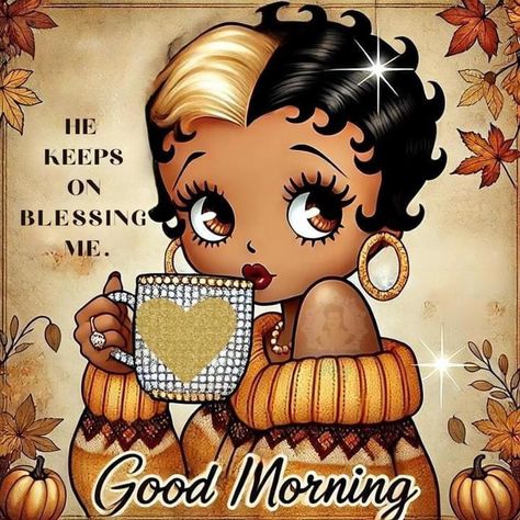 Black Betty Boop African Americans, Betty Boop Coffee, Original Betty Boop, St Patricks Day Pictures, Good Morning Sister Quotes, Betty Boop Figurines, Morning Sayings, Black Photos, Betty Boop Classic