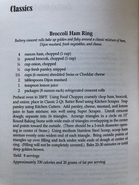 Broccoli Ham Ring Pampered Chef, Broccoli Ham Ring, Crescent Roll Dough Recipes, Crescent Roll Bake, Ham And Broccoli, Ham Broccoli, Ham Breakfast, Crescent Recipes, Main Entrees