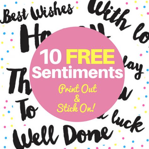 10 FREE Printable Sentiments Sentiments For Cards, Christmas Card Sentiments, Greeting Card Sentiments, Birthday Verses For Cards, Craft Printables, Lost For Words, Birthday Verses, Love Well, Cards To Make