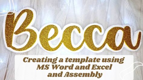 We'll teach you how to create a template using just Word and Excel! After that, we'll show you how to cut and assemble the name backdrop 😉 Name Letters Diy, Name Backdrop, Styrofoam Letters, Foam Letters, Name Boards, Party Names, Diy Letters, Glitter Letters, Birthday Name