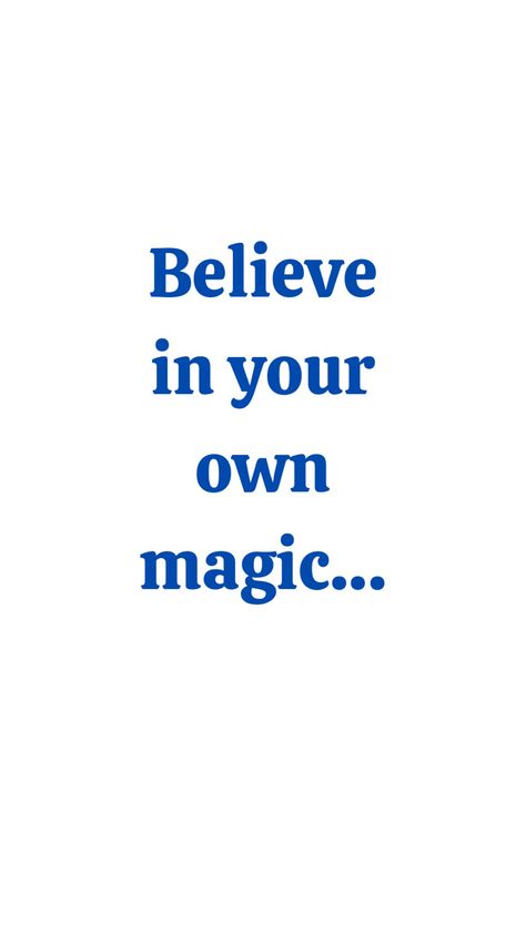 You Have The Potential To Make Beautiful Things, The Magic You Are Looking For, You Are Made Of Magic, You Are Magic, Helping Each Other, Digital Money, Diet Quotes, Blue Quotes, Magic Quotes