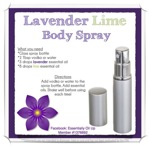 Yummy Lavender Lime Body Spray Lavender Body Spray, Homemade Body Spray, Homemade Toiletries, Diy Body Spray, Toxic Household, Attar Perfume, Young Living Lavender, Essential Oil Perfumes Recipes, Witchy Kitchen