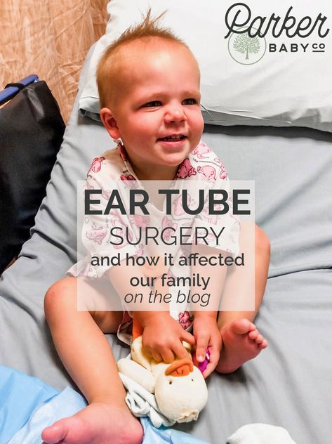 Parker Baby Co. | On the blog | Ear Tube Surgery: and how it affected our family. This week, our customer service extraordinaire, Emma, shares her family's experience with her little guys ear tube surgery. As a very common procedure, we knew this would help other mamas out there! Ear Tubes, Ear Infections, Get Well Soon Gifts, Baby Co, What To Pack, Dean, Surgery, Baby Gifts, Baby Onesies