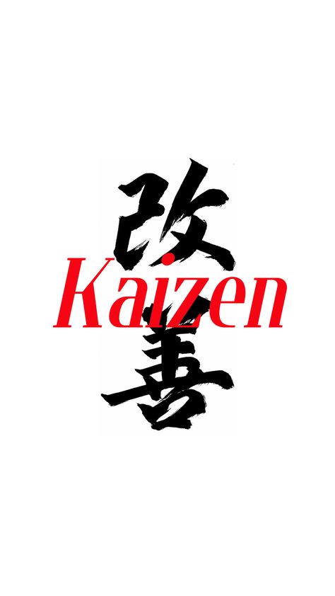 Kaizen Wallpaper Aesthetic, Kaizen Wallpapers, Kaizen Japanese Tattoo, Samurai Tattoo Design, Japanese Quotes, Samurai Tattoo, Good Attitude Quotes, Japanese Tattoo Art, Dog Tattoo