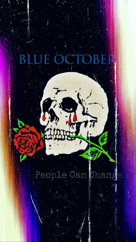 Blue October Tattoo, October Tattoo, People Can Change, Blue October, Bleed Blue, Can You Help Me, Need Money, Great Bands, Tattoo Ideas