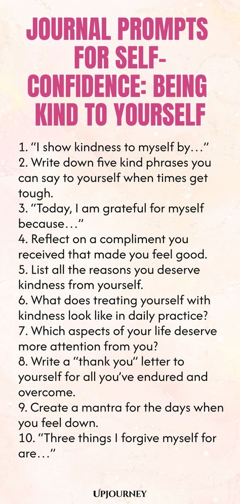 Explore these thought-provoking journal prompts designed to help you cultivate self-confidence by being kind to yourself. Self-reflection is a powerful tool for personal growth and building confidence. Take some time each day to write down your thoughts and feelings in response to these prompts, allowing yourself the opportunity to nurture self-love and acceptance. Embrace this journey of self-discovery and watch your self-confidence blossom. Getting To Know Yourself Journal Prompts, Confidence Building For Kids, Self Confidence Building For Kids, Know Yourself Journal Prompts, Being Kind To Yourself, Work Etiquette, Psychology Terms, Counseling Techniques, Lifestyle Journal