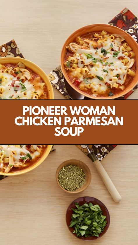 This delicious Pioneer Woman Chicken Parmesan Soup is a quick and easy meal that’s perfect for busy weeknights. Packed with creamy flavors and hearty ingredients, you can easily adapt it with whatever pasta or veggies you have on hand. Enjoy a warm bowl topped with melty mozzarella and fresh basil for a comforting touch! Pioneer Woman Chicken Alfredo Soup, Pioneer Woman Chicken Parm Soup, Chicken Tortellini Soup Pioneer Woman, Pioneer Woman Chicken Gnocchi Soup, 5 Can Soup Recipe Pioneer Woman, Chicken And Pasta Soup Recipes, Soup With Parmesan Rind, Crockpot Chicken Lasagna Soup, Chicken And Pasta Soup