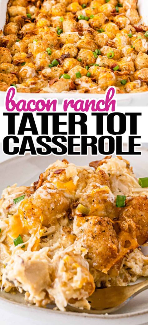 Tatertots Recipes, Tatertots Casserole, Bacon Ranch Tater Tot Casserole, Ranch Tater Tot Casserole, Bacon Casserole Recipes, Tater Tot Casseroles, Tot Casserole Recipes, Tot Recipes, Chicken Tater Tot Casserole