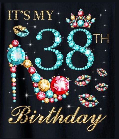 38th Birthday Cake, Happy 38th Birthday, 38 Birthday, Happy 38 Birthday, 38th Birthday, Birthday Countdown, Cupcake Cake Designs, Encouraging Quotes, Cupcake Cake