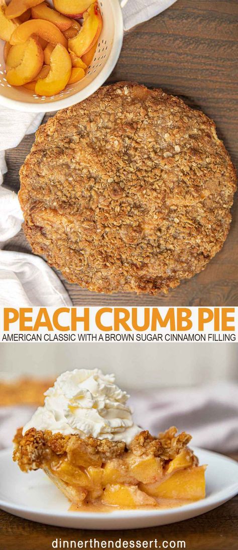 Peach crumb?pie?is an?American?classic, made from?fresh peaches with a brown sugar cinnamon filling and and a crispy buttery oat crumb topping. #Peach #peaches #peachpie #pie #crumbpie #peachcrumbpie #dinnerthendessert Peach Crumb Pie, Pie Night, Yummy Pie, Mixed Berry Pie, Rustic Wreaths, Crumb Pie, Cinnamon Filling, Peach Pie Recipes, Peach Crumble