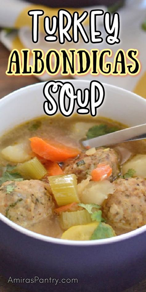 A blue cup of soup with turkey meatballs and veggies with spoon. With Pinterest overlay. Turkey Albondigas Soup, Meatball Soup Healthy, Albondigas Recipe, Albondigas Soup Recipe Mexican, Albondigas Soup Recipe, Turkey Meatball Soup, Mexican Meatball Soup, Ground Turkey Soup, Albondigas Soup