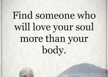 Quotes On Finding Love Again, More Than My Body Quotes, We Look Good Together Quotes, Im More Than My Body Quotes, Souls Quote Love, Quotes About Loving Your Body, Physical Love Quotes, Unexpected Relationship Quotes, Love My Soul Not My Body Quotes