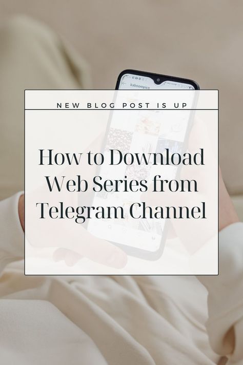 How to Download Web Series from Telegram Channel Telegram Channel List, Telegram Channel, Media Content, Web Series, News Blog, Web Design, For Free, Media, Books