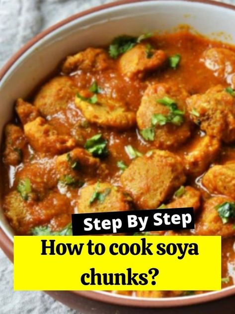 Soy Chunk Recipes, Soy Chunks Recipes Indian, Soya Recipes Vegetarian, How To Make Soy Chunks, Soy Chunks, Soy Chunks Recipes, Soy Chunks Recipes Vegan, Soya Chunks Recipe Indian, Dried Soya Chunks Recipes