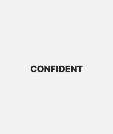 White background with word “CONFIDENT” in caps in black bolded letters Vison Bored 2024 Love, Stylish Vision Board, 2024 Inspiration Board, Better Style Vision Board, Words Astethic, Vision Board Notes, Dreamboard Visionboard 2024, 2024 Vision Board Inspo Pics, Abs Vision Board