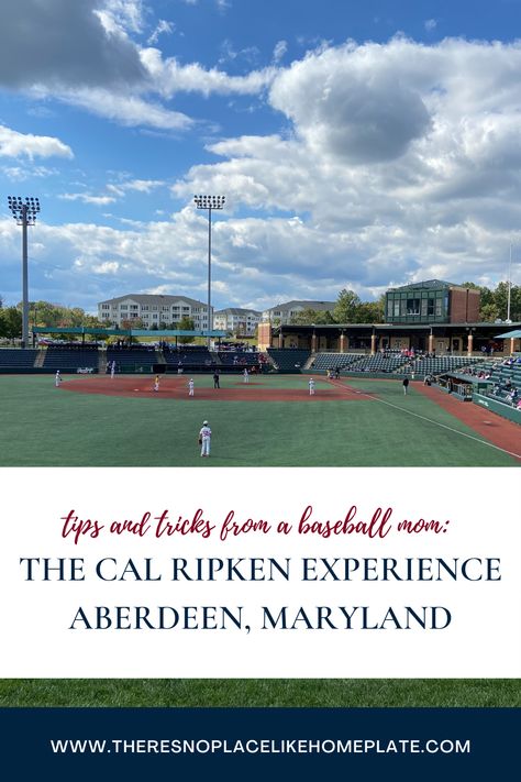 Ripken Experience Aberdeen, Sports Mindset, Travel Baseball Mom, Cooperstown All Star Village, Parent Tips, Baseball Tournament, Golden Spike, Camden Yards, Tournament Games