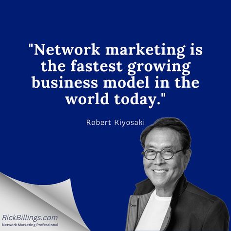 Rick Billings ,Ariix,NewAge,Network Marketing Professional,Robert Kiyosaki Robert Kiyosaki Network Marketing, Kiyosaki Quotes, Network Marketing Quotes, Robert Kiyosaki Quotes, Growing Business, Network Marketing Business, Robert Kiyosaki, Marketing Professional, Marketing Quotes