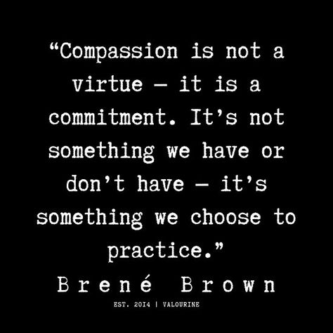 Less Brown Quotes, Warmth Quotes, Quotes From Brene Brown, Best Brene Brown Quotes, Brene Brown Quotes Belonging, Self Compassion Quotes Brene Brown, Nannie Quotes, Excitement Quotes, Alienation Quotes