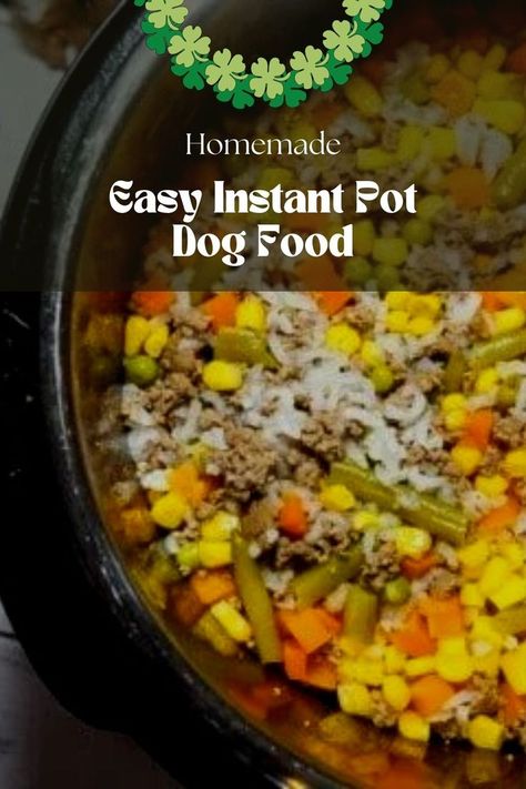 Homemade Easy Instant Pot Dog Food Insta Pot Dog Food Recipe, Instant Pot Dog Food Recipes Turkey, Homemade Dog Food Recipes Vet Approved Instant Pot, Homemade Dog Food Instant Pot, Instapot Dog Food Recipes, Instapot Dog Food, Instant Pot Dog Food Recipes, Homemade Dog Food Vet Approved, Cooker Dog