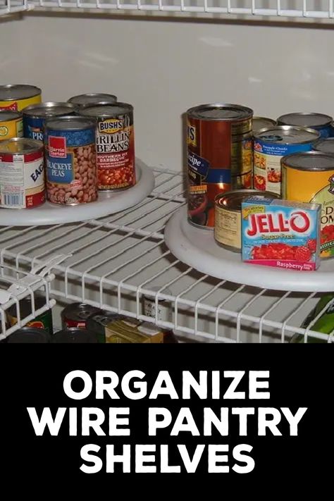 How to Organize Wire Pantry Shelves Wire Shelf Pantry Organization Ideas, Wire Rack Pantry Organization Ideas, Pantry Shelf Spacing Guide, Wire Shelving Ideas, Wire Pantry Shelves, Wire Wall Shelf, Panty Organization, Wire Closet Shelving, Vinyl Shelf