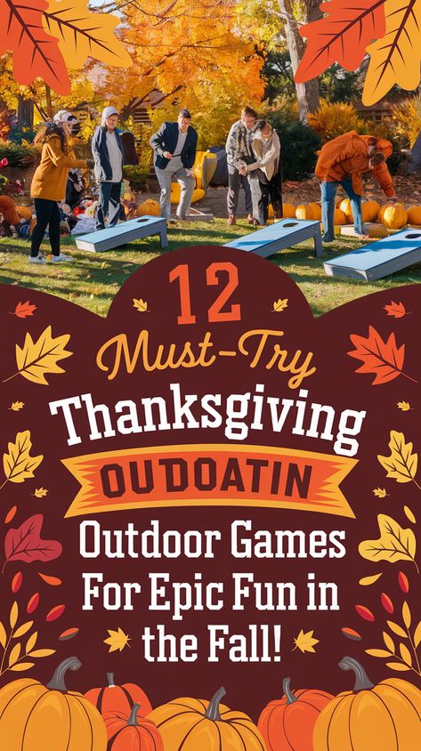 12 Must-Try Thanksgiving Outdoor Games for Epic Fun in the Fall! Thanksgiving Outdoor Games, Thanksgiving Gift Basket, Cornhole Tournament, Sack Race, Thanksgiving Gathering, Bobbing For Apples, Photo Scavenger Hunt, Friends Together, Thanksgiving Invitation